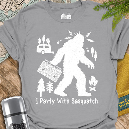 I Party With Sasquatch