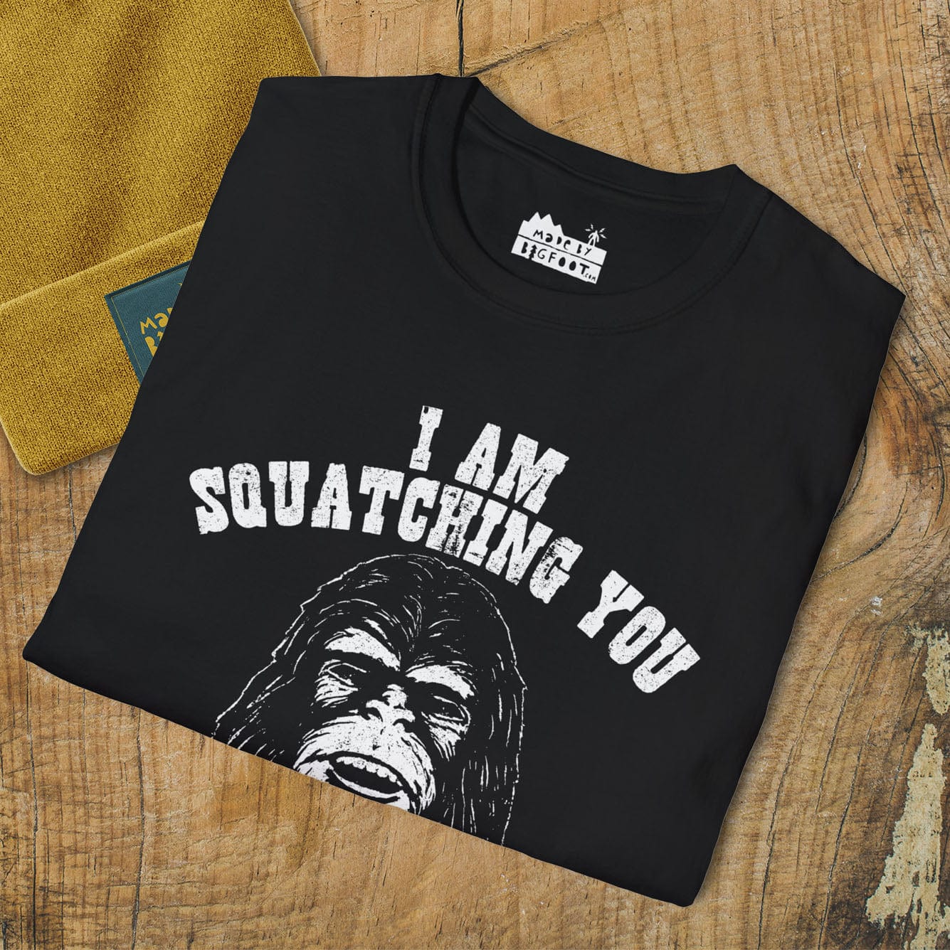 I am Squatching You!
