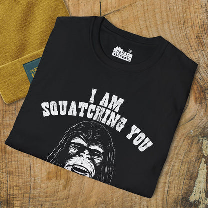 I am Squatching You!