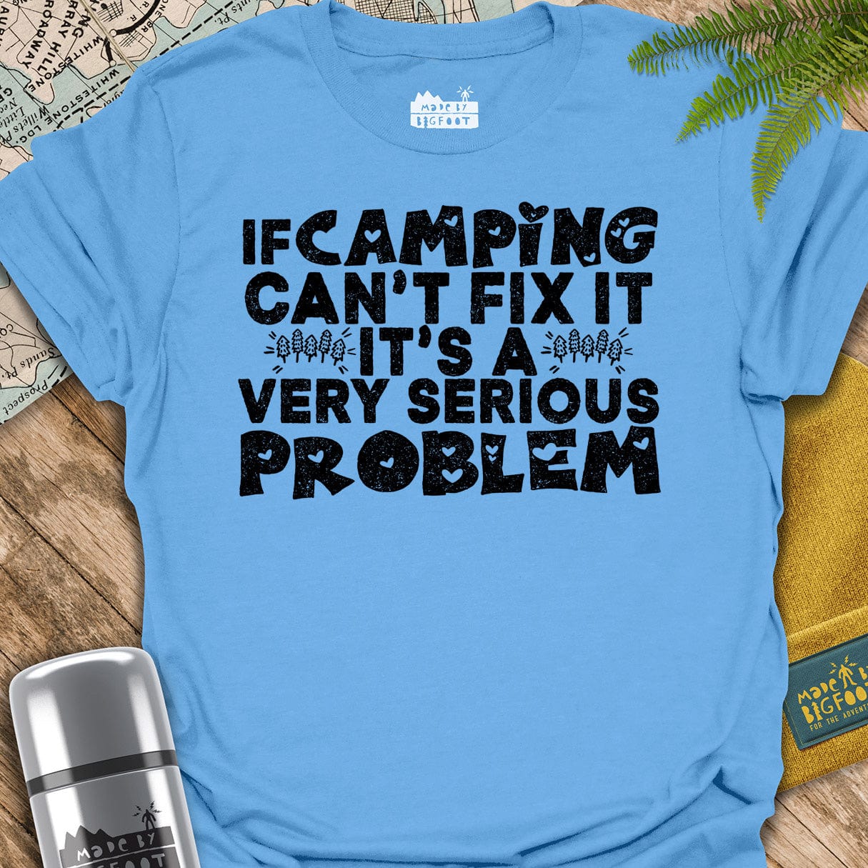 If Camping Can't Fix It, It's A Very Serious Problem (Love Camping)