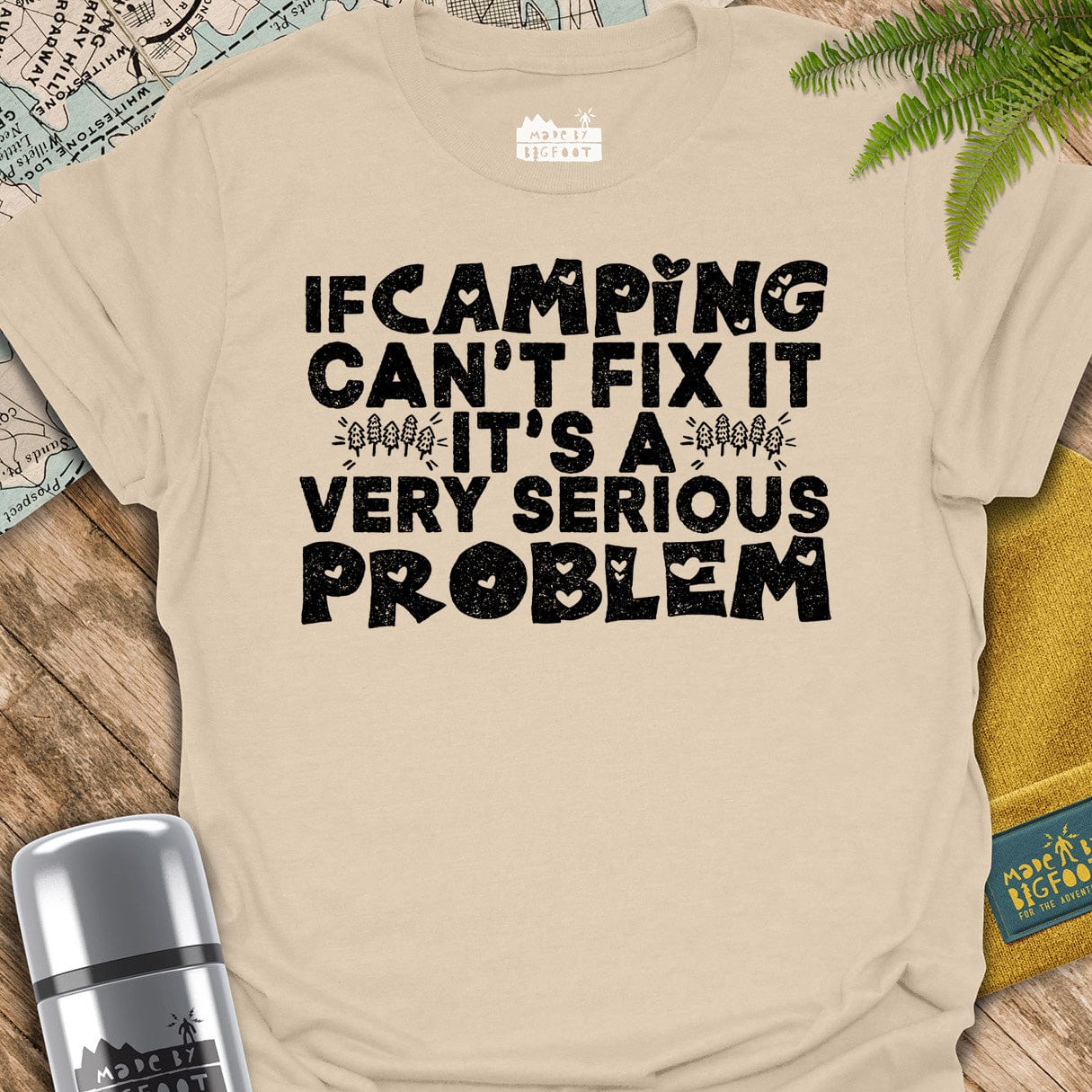 If Camping Can't Fix It, It's A Very Serious Problem (Love Camping)