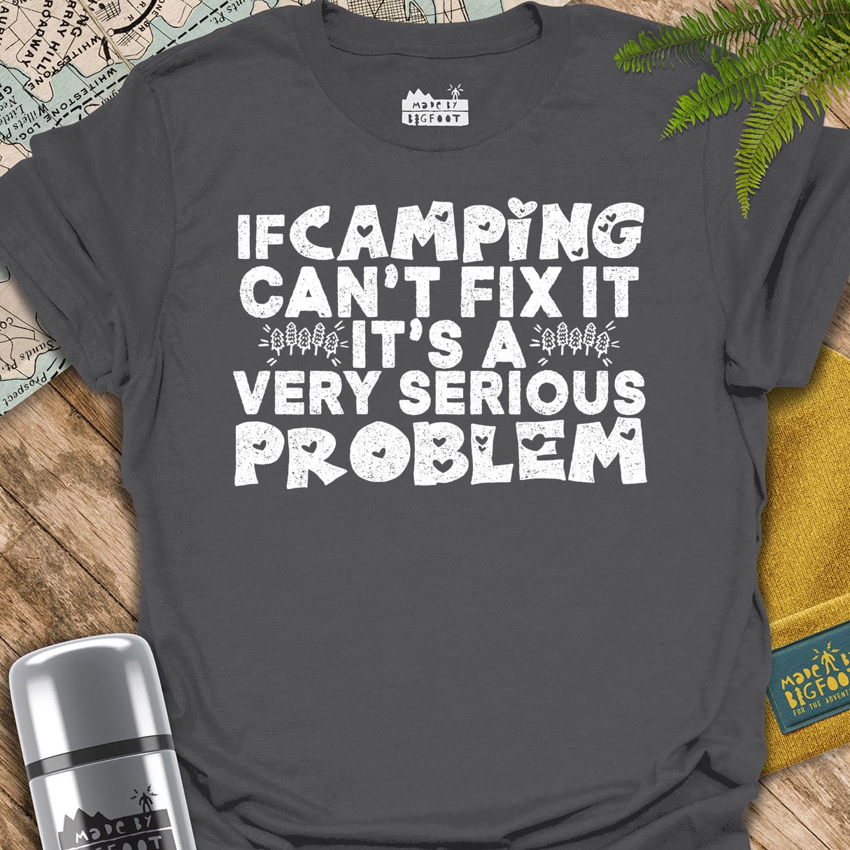 If Camping Can't Fix It, It's A Very Serious Problem (Love Camping)