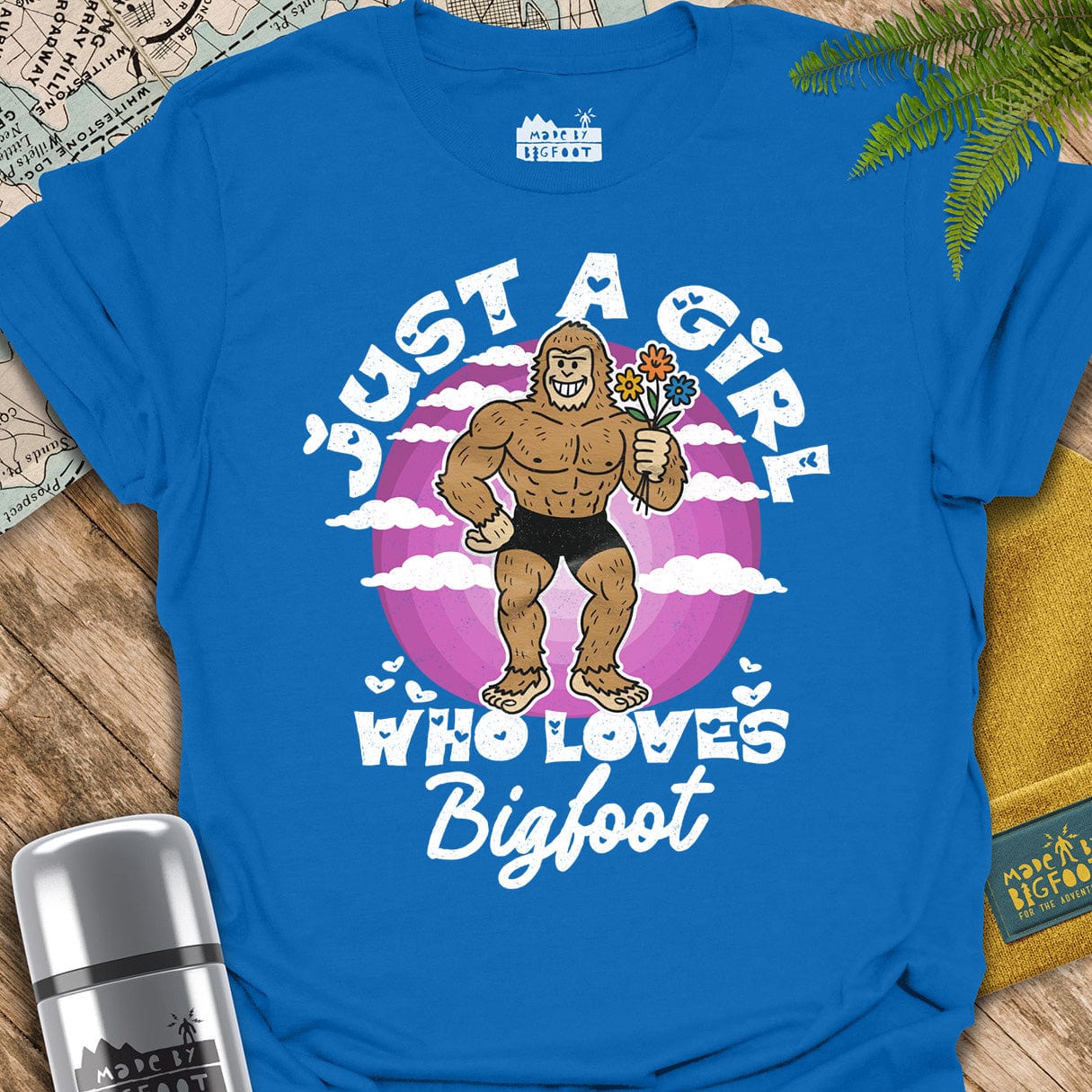 Just A Girl Who Loves Bigfoot (Flowers) 🌷