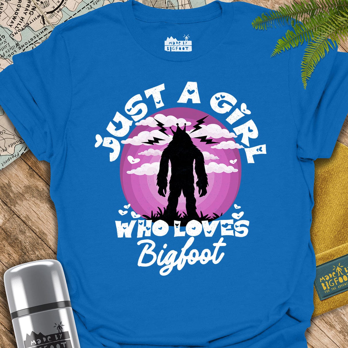 Just A Girl Who Loves Bigfoot