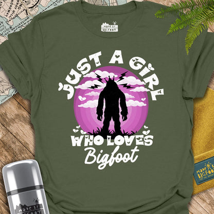 Just A Girl Who Loves Bigfoot