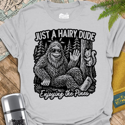 Just A Hairy Dude Enjoying The Pines