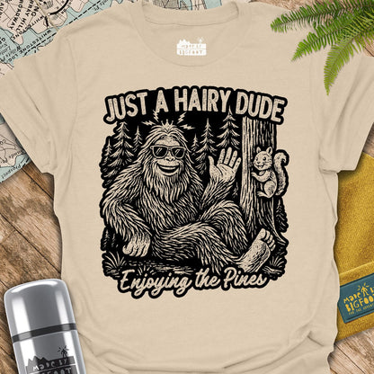 Just A Hairy Dude Enjoying The Pines