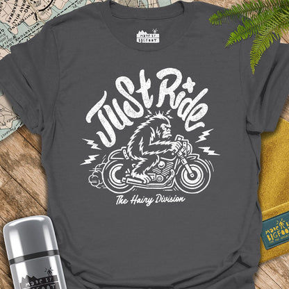Just Ride. The Hairy Division.