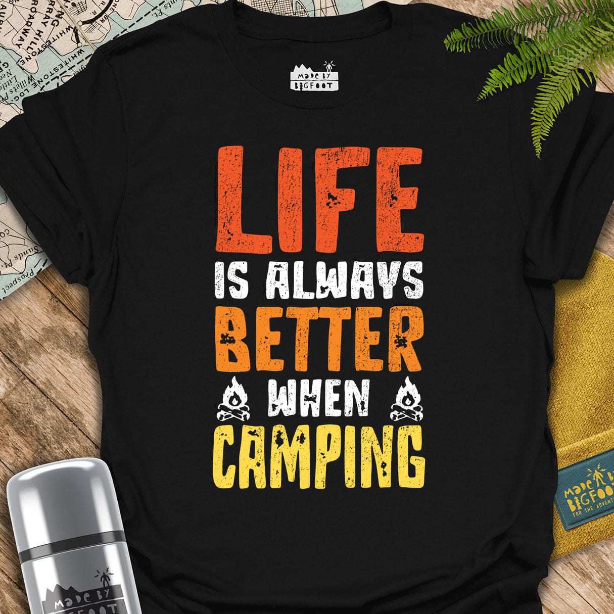 Life Is Always Better When Camping