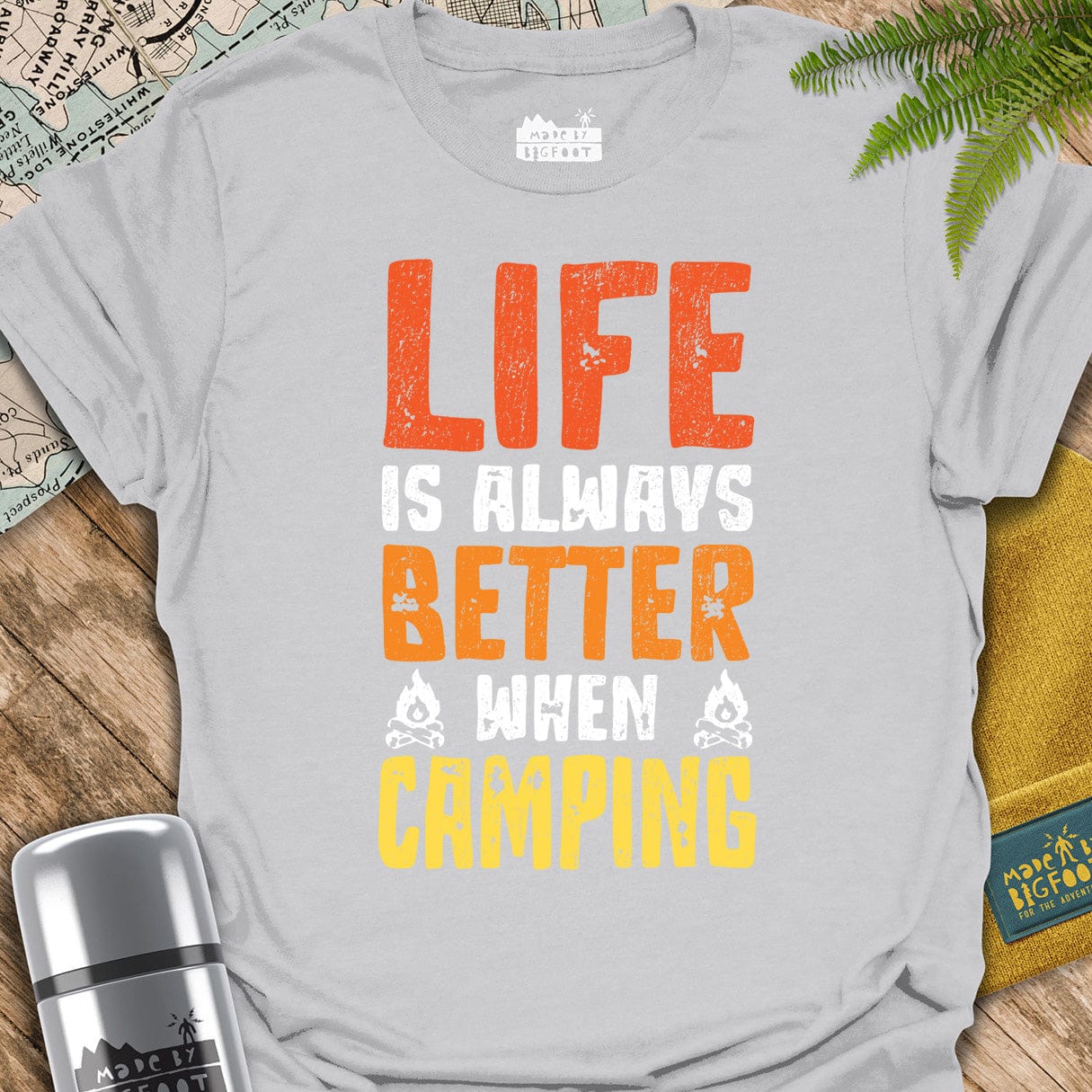 Life Is Always Better When Camping