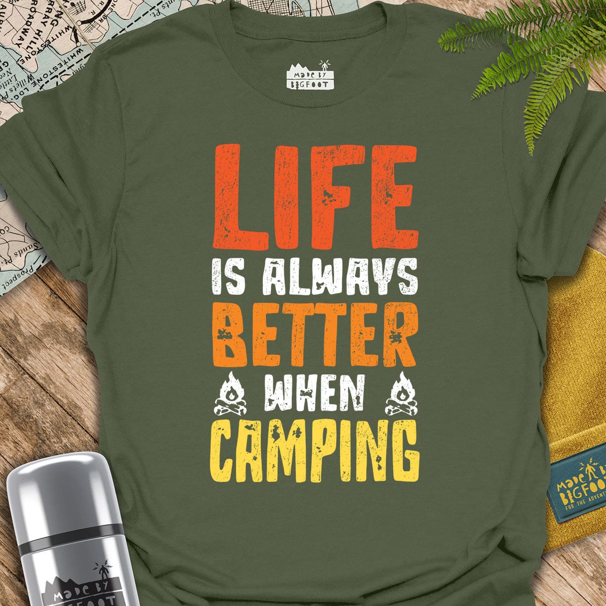 Life Is Always Better When Camping