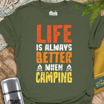 Life Is Always Better When Camping