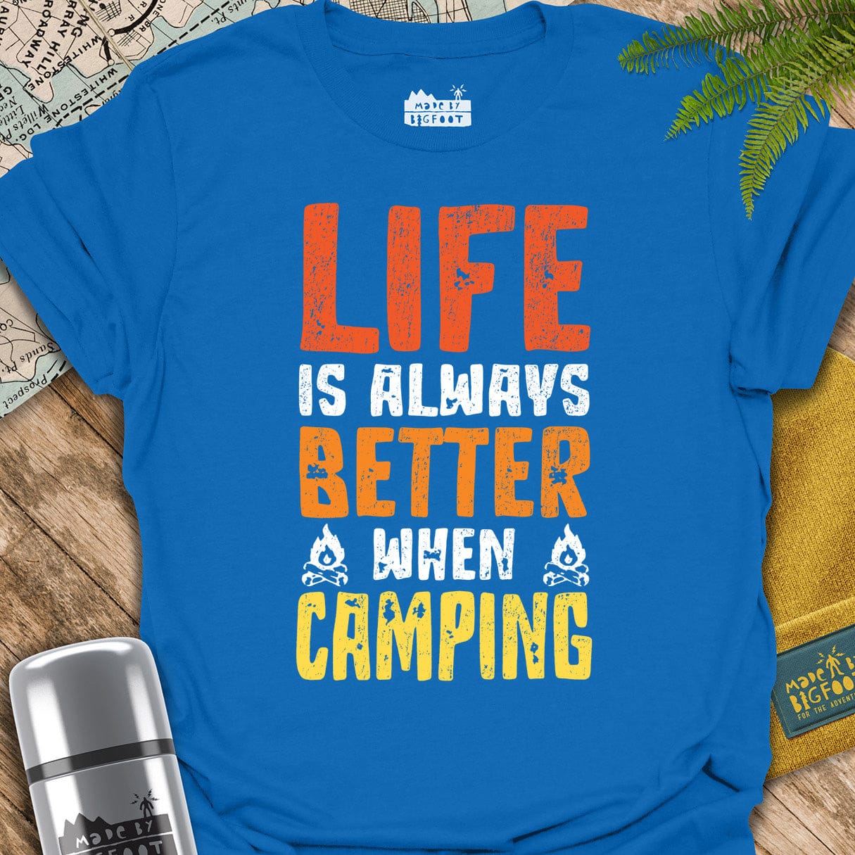 Life Is Always Better When Camping