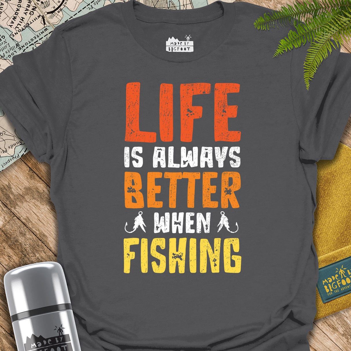 Life Is Always Better When Fishing