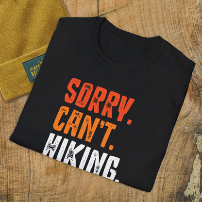 Sorry. Can't. Hiking. Bye.