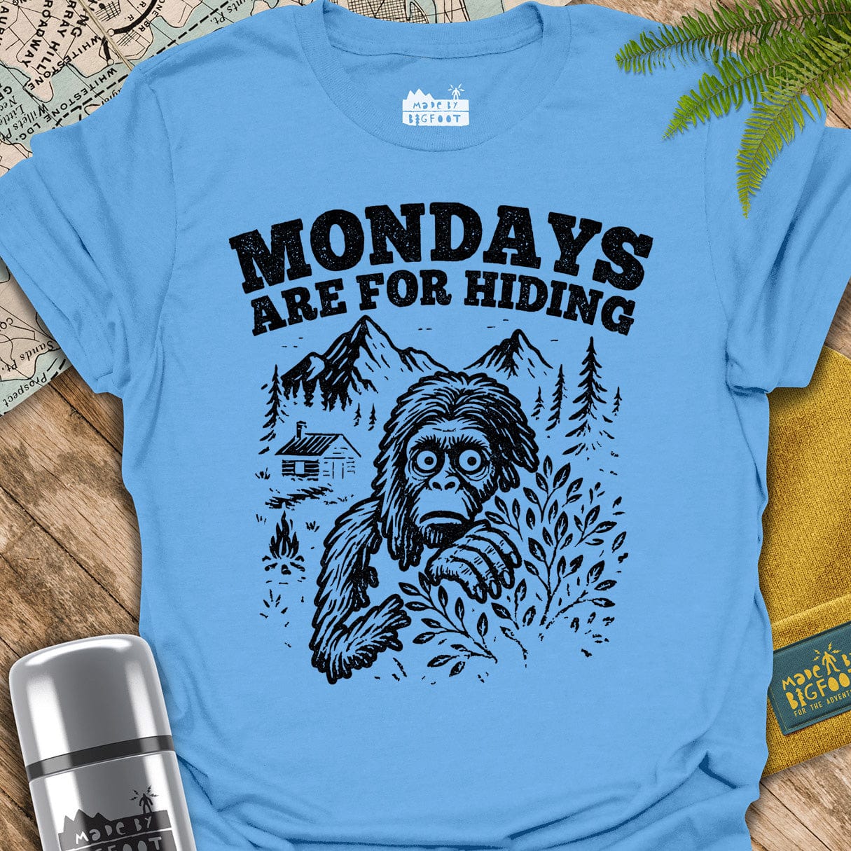 Mondays Are For Hiding. (Sasquatch Said)