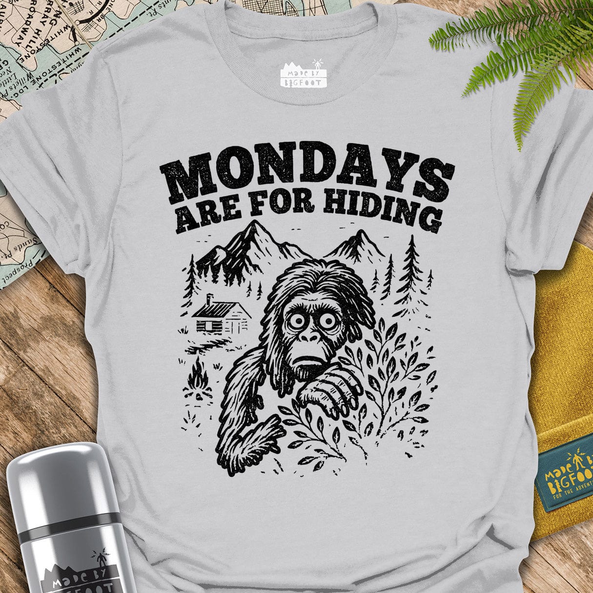 Mondays Are For Hiding. (Sasquatch Said)