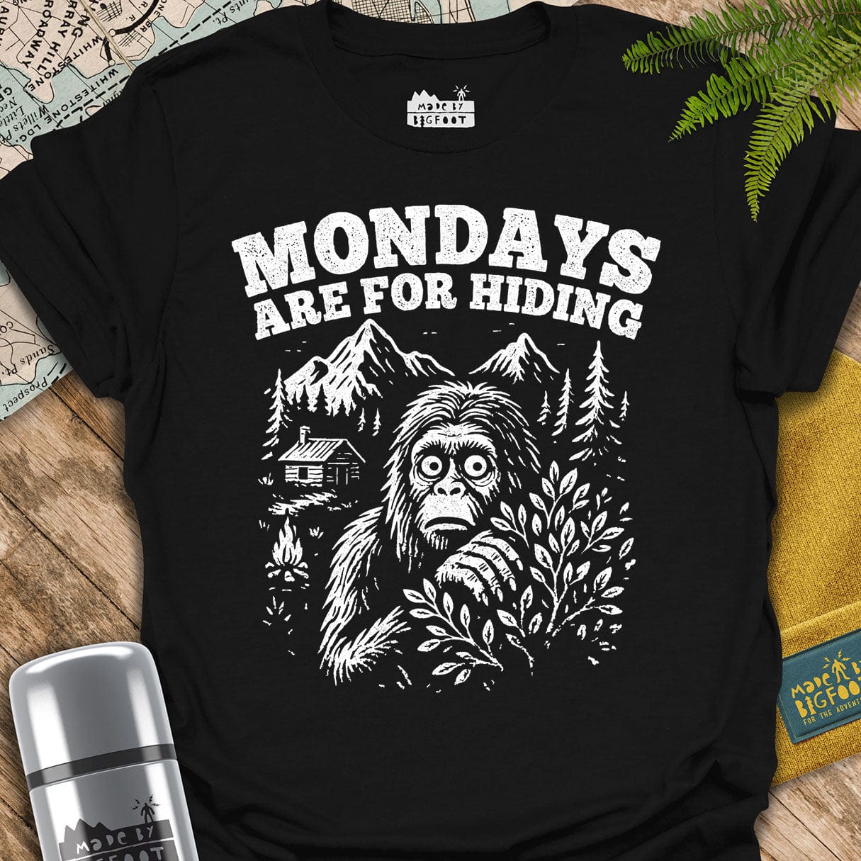 Mondays Are For Hiding. (Sasquatch Said)