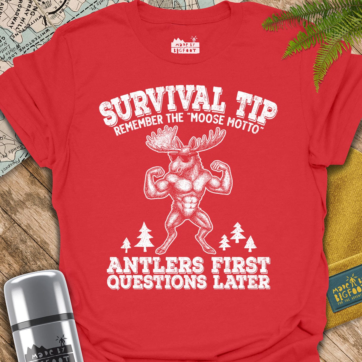 Moose Motto. Antlers First. Questions Later