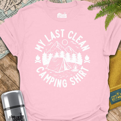 My Last Clean Camping Shirt