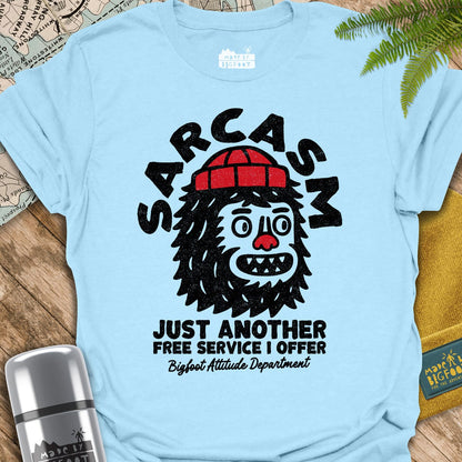 Sarcasm Just Another Free Service I Offer