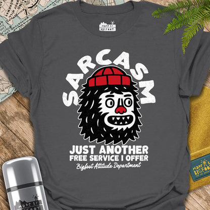 Sarcasm Just Another Free Service I Offer