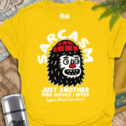 Sarcasm Just Another Free Service I Offer