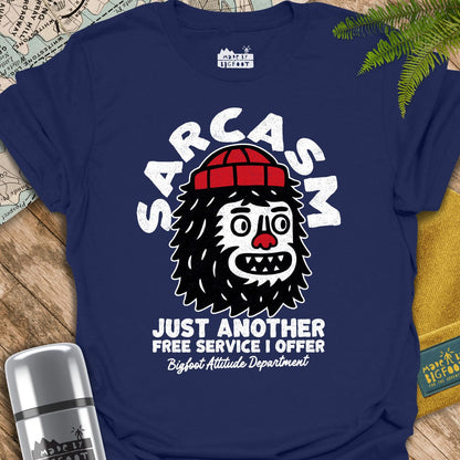 Sarcasm Just Another Free Service I Offer