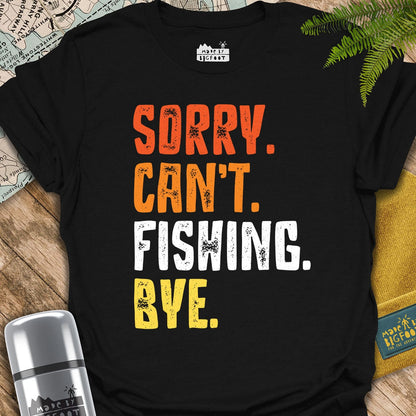 Sorry. Can't. Fishing. Bye.