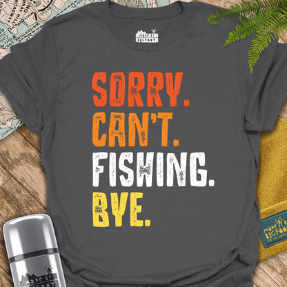 Sorry. Can't. Fishing. Bye.