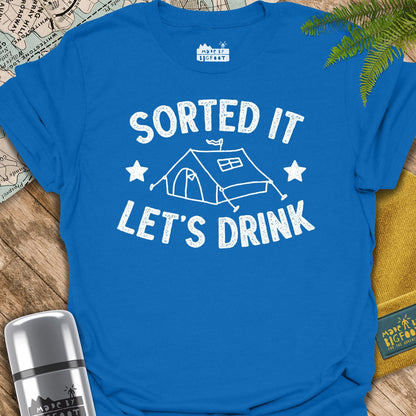 Sorted It. Let's Drink.