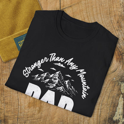 Stronger Than Any Mountain. Dad.