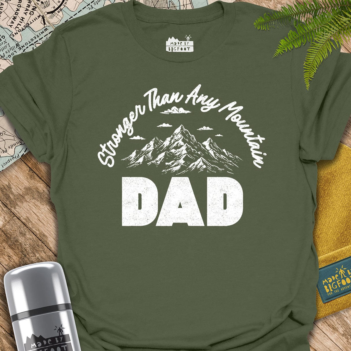 Stronger Than Any Mountain. Dad.