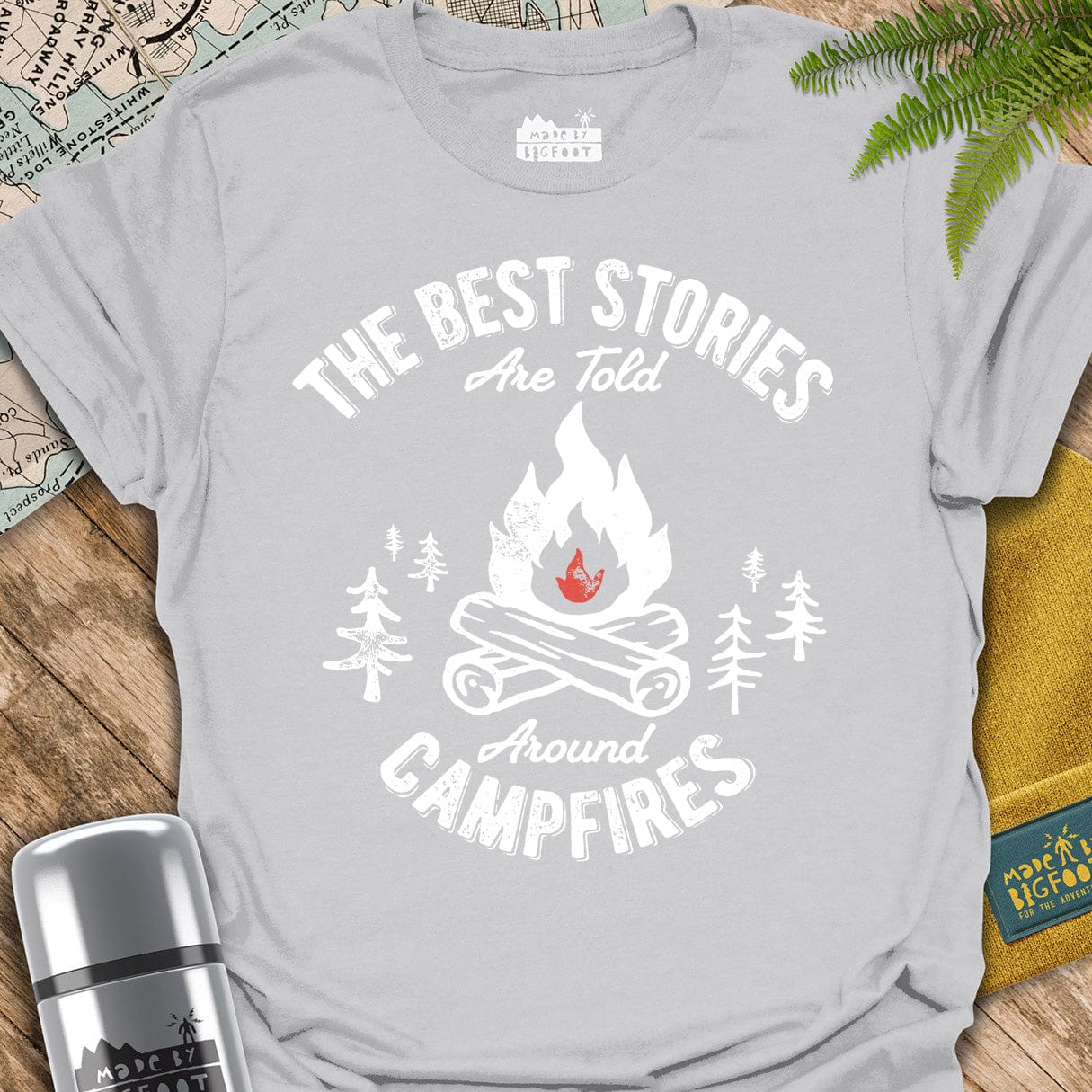 The Best Stories Are Told Around The Campfire