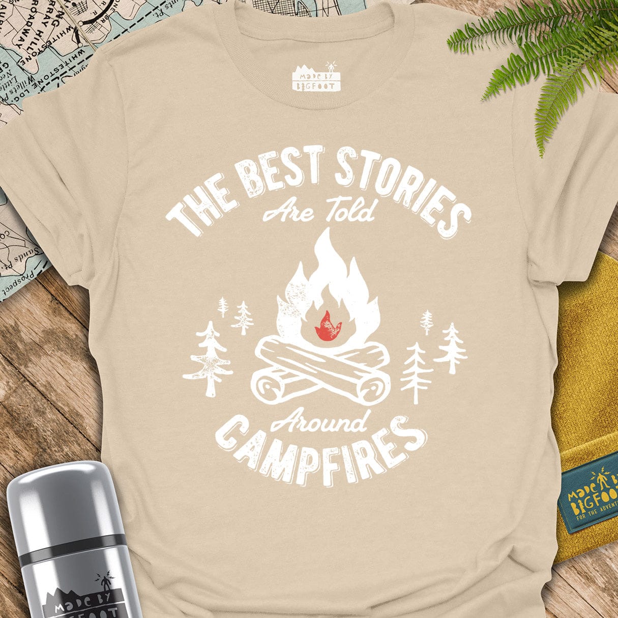 The Best Stories Are Told Around The Campfire