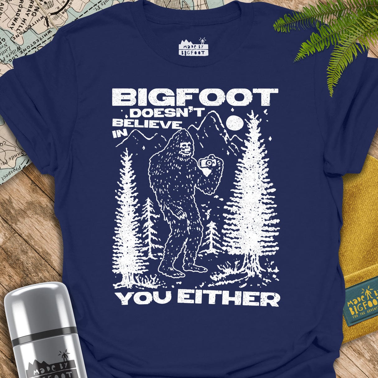 Bigfoot Doesn't Believe In You Either