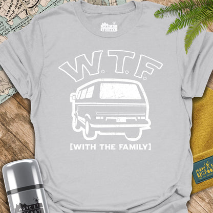 W.T.F. (With The Family)