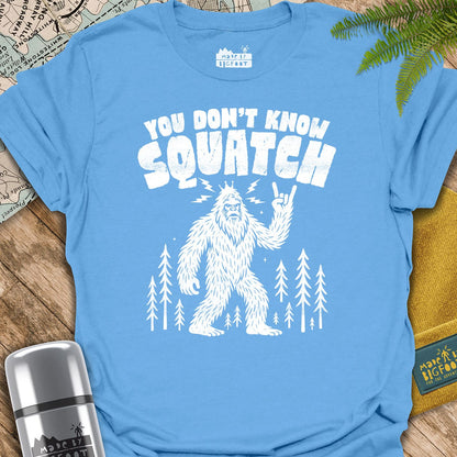 You Don't Know Squatch. Sasquatch Rock.