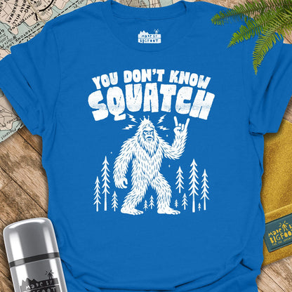 You Don't Know Squatch. Sasquatch Rock.