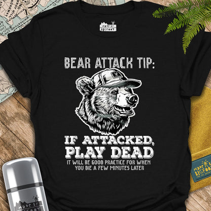 Bear Attack Tip. If Attacked. Play Dead